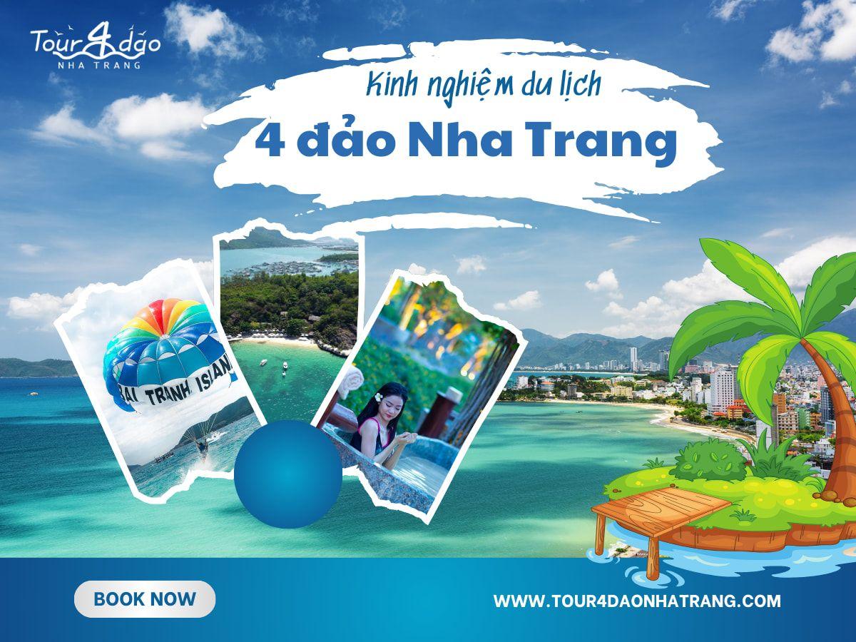Kinh nghiệm du lịch 4 đảo Nha Trang
